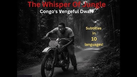 The Whisper Of Jungle | Congo