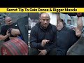 Tip to gain dense  bigger muscle  mukesh gahlot  youtube.