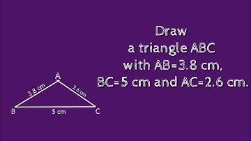 How to draw a triangle with AB=3.8 cm,BC=5 cm and AC=2.6 cm.shsirclasses.