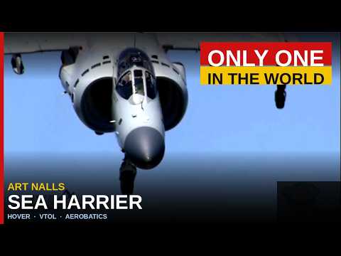 Watch the ONLY remaining, flyable Sea Harrier - Art Nalls at Sun 'n Fun!