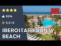 Iberostar Founty Beach ⭐️⭐️⭐️⭐️ - Agadir (Marokko)