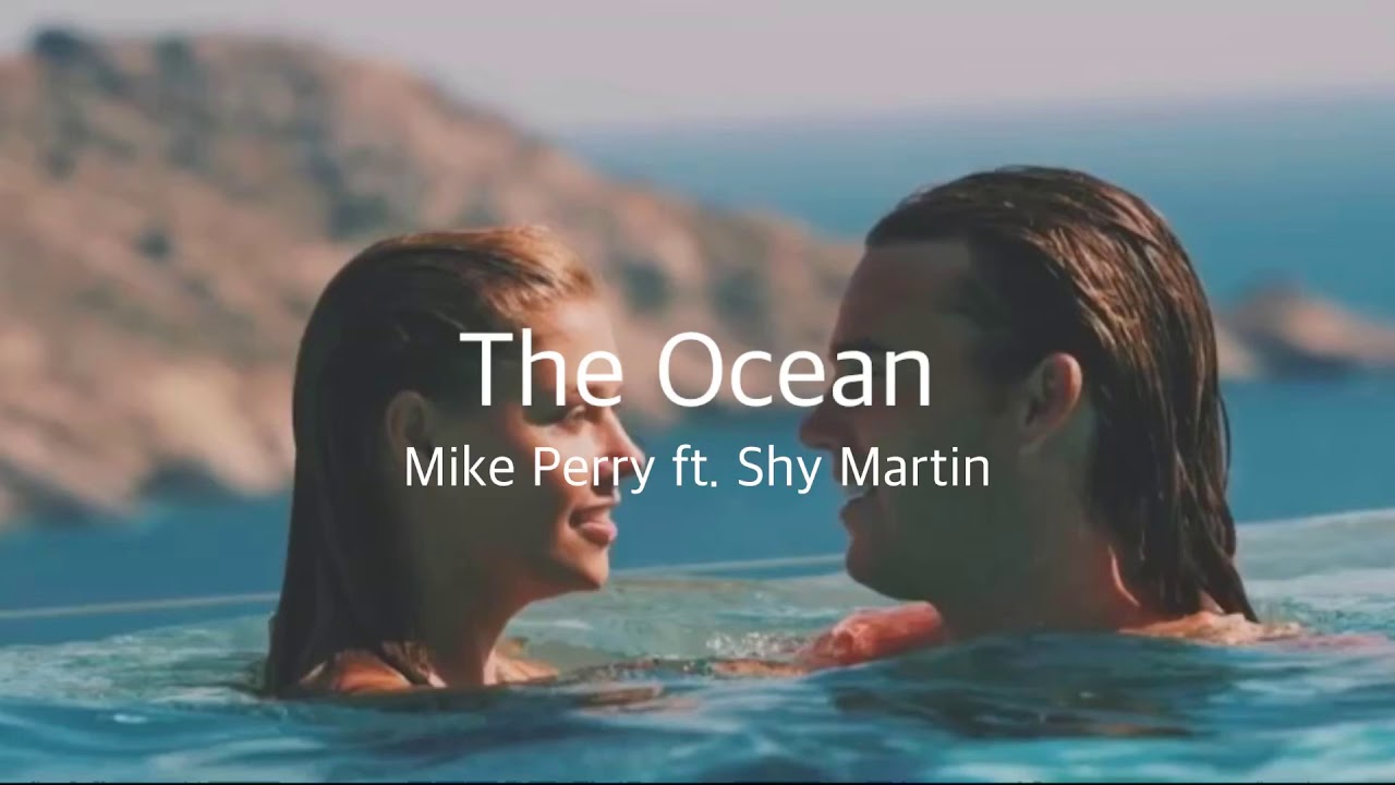 Клип песни океан. Mike Perry & shy Martin - the Ocean. Между нами океан.