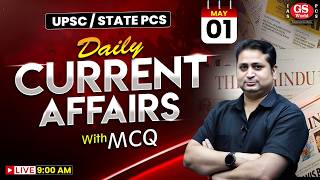 Daily Current Affairs 1 May 2026 | UPSC &amp; State PCS | MCQs + Explanation | 9 AM Live by RK SINGH
