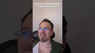 UPDATE HACKER ANGRIFF, JetBackup läuft