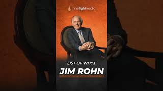 List of Whys | Jim Rohn |