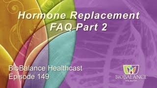 Hormone Replacement FAQ Part 2