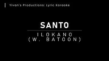 Santo (Hosanna iti Kangatoan) [Ilokano] | Lyric Karaoke