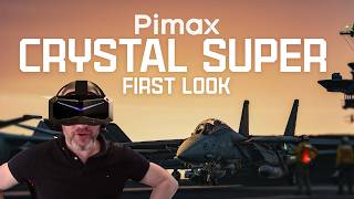 DCS - Pimax Crystal Super first look