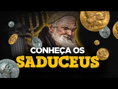SADUCEUS: ELES QUE