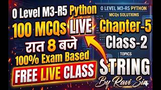 O Level M3-R5 Python Chapter 5| 100 Important MCQs 🔥 Class 2 | 100% Exam Based Questions|