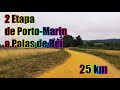 Camino De Santiago 2021, DE PORTO-MARIN A PALAS DE REI - ETAPA 2 - 25km