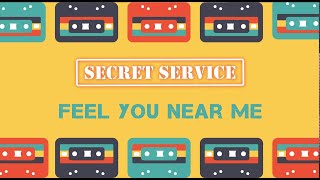 Secret Service — Feel You Near Me (Официальный Клип, 1985)