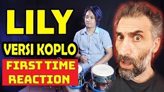 LILY versi Dangdut Koplo FIRST TIME REACTION