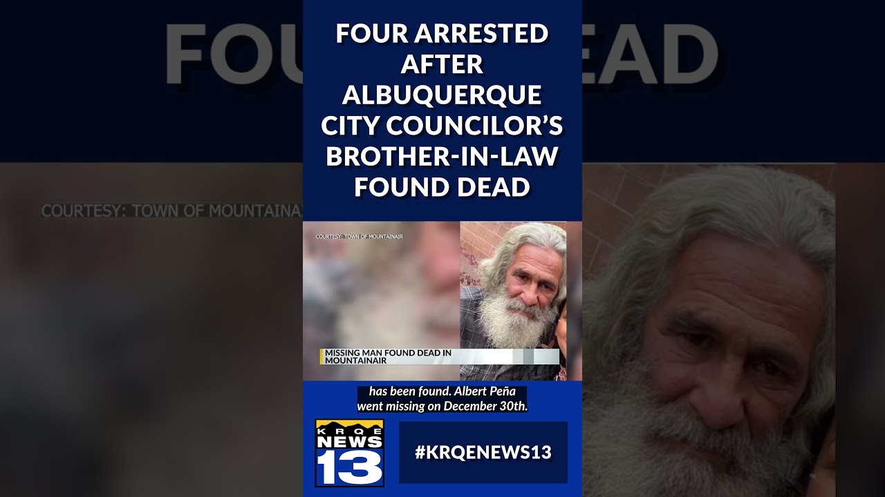 Four arrested after Albuquerque city councilor&rsquo;s brother in law found dead