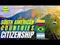 South America: 5 Easiest Countries to get Citizenship