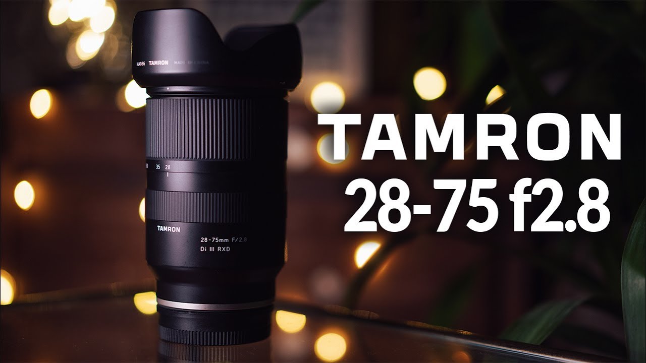 Tamron 28-75 2.8 - Review Sony Alpha Lens - YouTube
