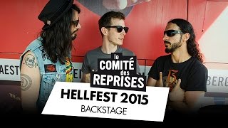 Hellfest 2015 Backstage - Comité Des Reprises - PV Nova et Waxx