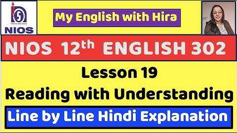 NIOS Class 12 L-19 Reading with Understanding #nios #english #class12 #translation #wordmeaning