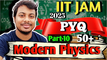 IIT JAM Previous Year Question Solved | Modern Physics |