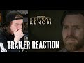 Obi-Wan Kenobi | Official Trailer | REACTION | GIVE ME VADER OR GIVE ME DEATH