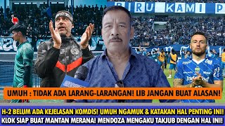 😱UMUH MENGAMUK KE LIB & MINTA BOBOTOH PENUHI STADION🔥Mendoza Mengaku TAKJUB😱Doll Mengeluh vs Persib!