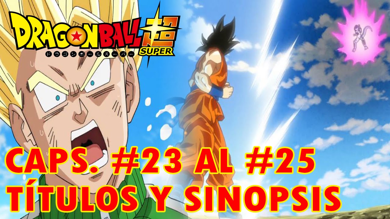 Dragon Ball Super Lista De Capitulos Mayoría Lista Dragon Ball Super Lista De Capitulos Mayoría Lista