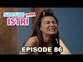 Suami Suami Takut Istri Episode 86 Dingin dan Bingung Tanpa Suami