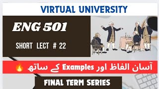 Eng501 lesson 22 final term short lectures 2025 /highlighted imp questions VU /RS LEARNING ZONE