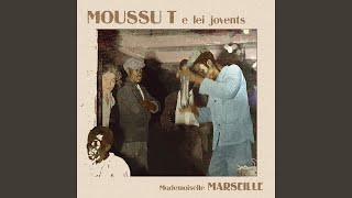 Miniatura de vídeo de "Moussu T e lei jovents - Me'n garci"