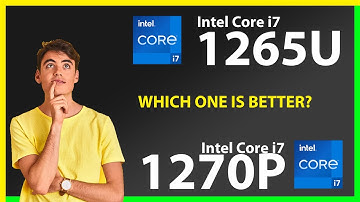 INTEL Core i7 1265U vs INTEL Core i7 1270P Technical Comparison