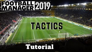 FM19 Tutorial: Tactics - Football Manager 2019 screenshot 4