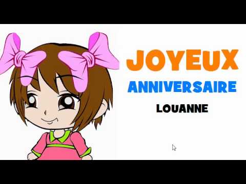 Joyeux Anniversaire Louanne Youtube