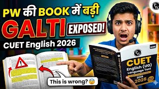 PW CUET English Book EXPOSED! 😱 Itni Badi Galti? | Don't Buy Before Watching!