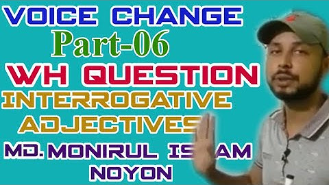Voice Change part-06 #WH Question (Interrogative Adjectives) For SSC & HSC