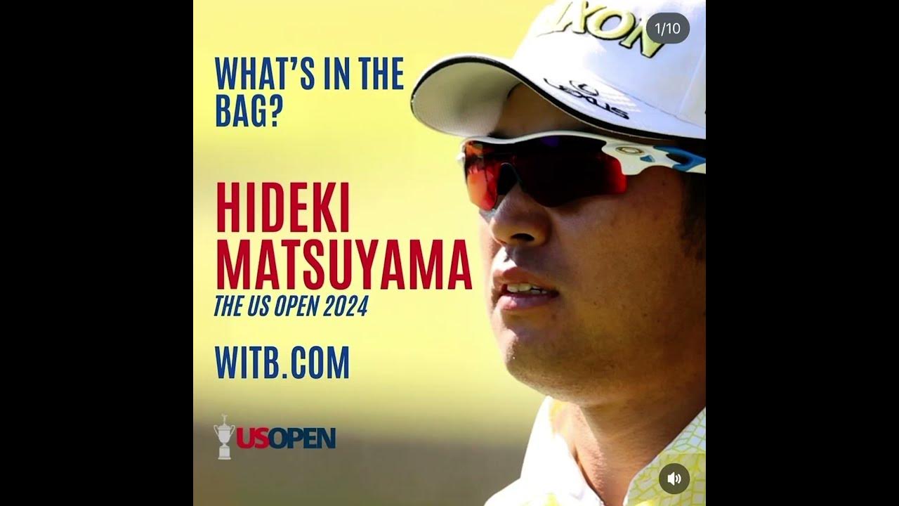 Hideki Matsuyama What's In The Bag? The US Open at Pinehurst (June