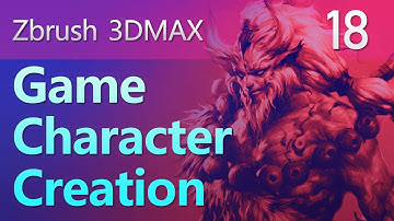 Game Character Creation Workflow-Zbrush Sculpt 3D Modeling-Retopo & Textures 3DMAX_Tutorial_Part18