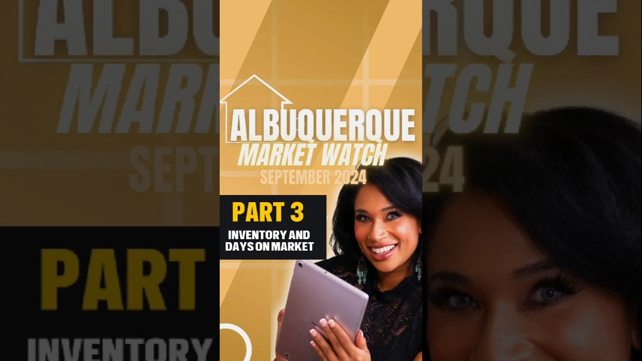 📊 Albuquerque Market Watch Part 3: September 2024 Inventory & Days on Market Update