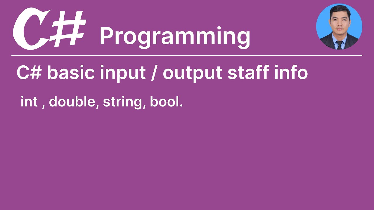 C# basic input output staff info from keyboard - YouTube