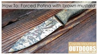 How To: Forced Patina using brown mustard