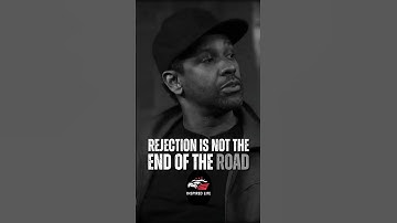 Rejection is not the End - Denzel Washington #shorts #motivation #success #inspiration #quotes #fyp