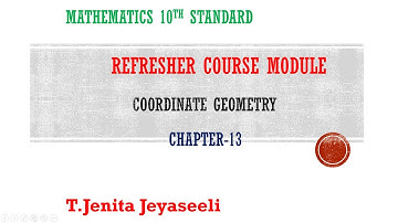 Refresher course module#10th std chapter-13#coordinate geometry#mathematics#learning is everything#
