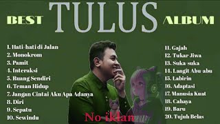 Tulus Full Lirik (FULL ALBUM) - KOLEKSI LAGU TERBAIK TULUS-SPOTIFY TOP HITS INDONESIA 2025
