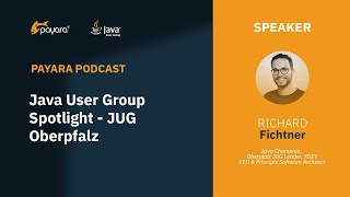 Java User Group Spotlight - JUG Oberpfalz - Payara Podcast
