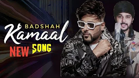 kamal Song - Badshah - Latest new hindi Song 2021 - Kuldeep