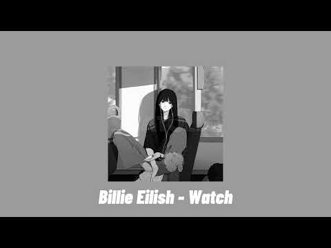 Billie Eilish Watch Speed Up 