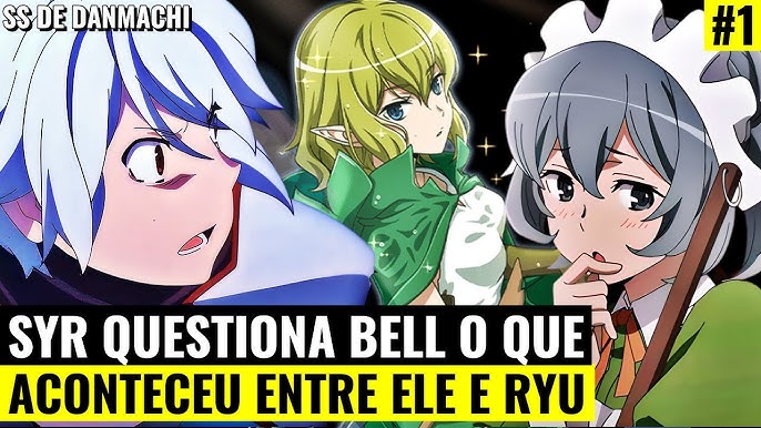 Danmachi: Volume 12 - Resumo Light Novel/ Capítulo 4 - Parte 1 [Dungeon Ni  Deai] 