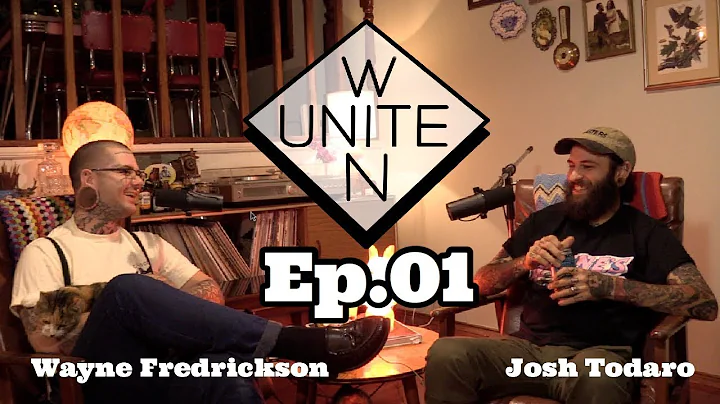 UNITE AND WIN Podcast - EP.01 - JOSH TODARO