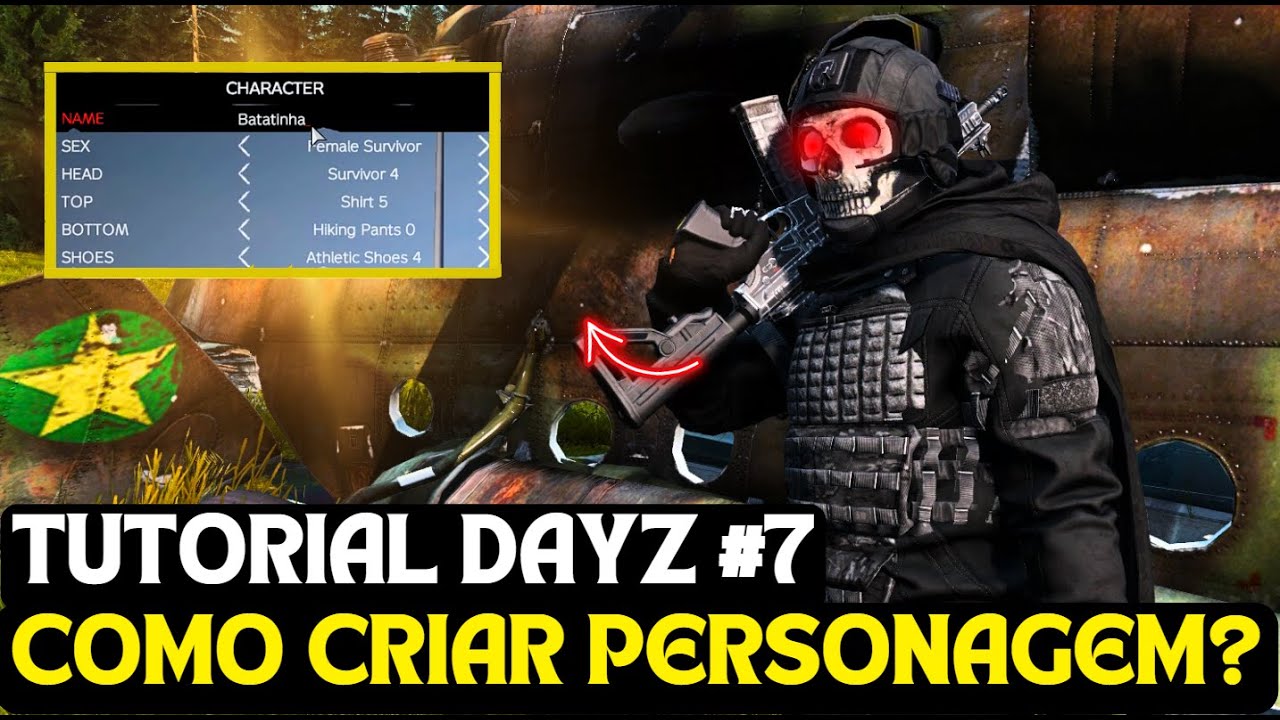 COMO CRIAR PERSONAGEM NO DAYZ? | Tutorial DayZ #8 - YouTube