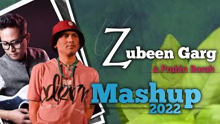 Zubeen Garg Mashup 2022 Prabin Borah Assamese Mashup Song 2022 Bordoisila Music