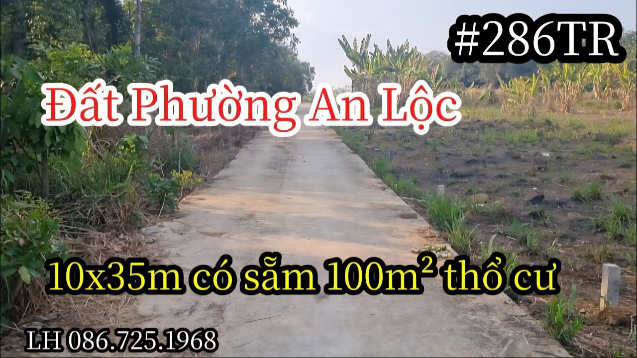 (01)#286tr | Đất Phường An Lộc 5X30 có sẵn 100m² thổ cưMặt tiền bê tông LH 0867251968 @bdsbinhphuoc